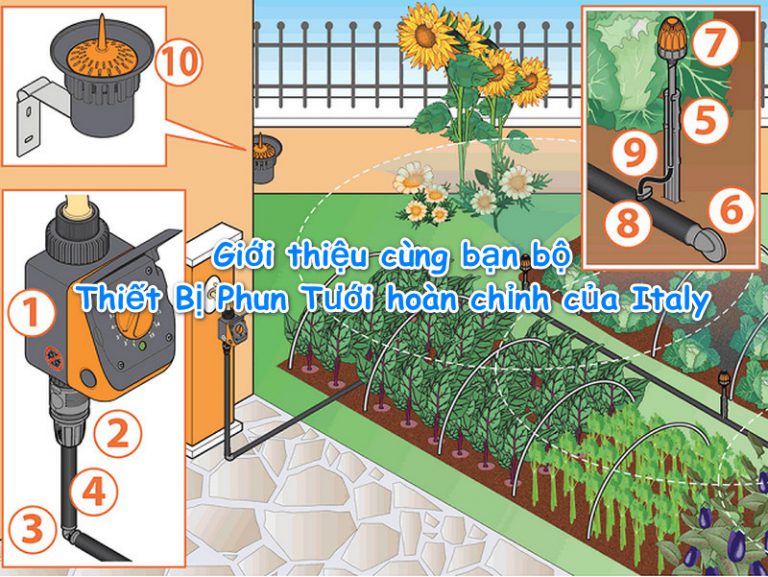 Giới thiệu cùng bạn bộ Thiết Bị Phun Tưới hoàn chỉnh của Italy