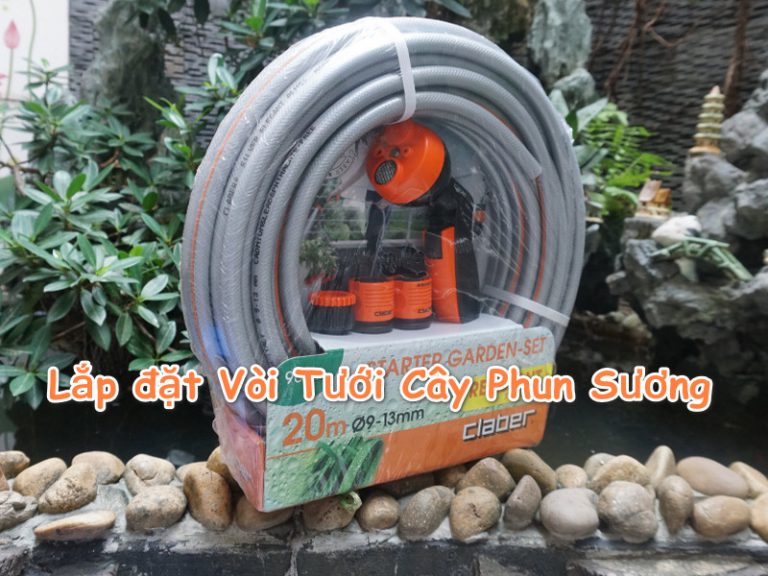 Lắp đặt Vòi Tưới Cây Phun Sương nâng hiệu suất X2, X3