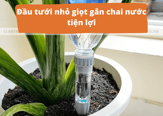 Đầu tưới nhỏ giọt gắn chai nước tiện lợi