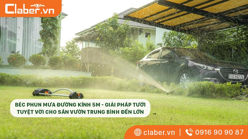 Béc phun mưa đường kính 5m – giải pháp tưới tuyệt vời cho sân vườn trung bình đến lớn