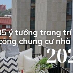 35 ý tưởng trang trí ban công chung cư nhà phố nhỏ hẹp bằng cây và hoa đẹp lung linh